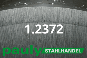 Stahl Werkstoff-Nr.: 1.2372 Datenblatt