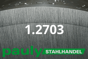 Stahl Werkstoff-Nr.: 1.2703 Datenblatt