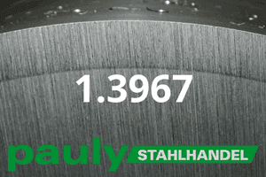 Stahl Werkstoff-Nr.: 1.3967 Datenblatt