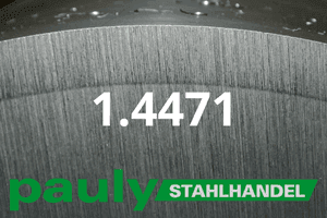 Stahl Werkstoff-Nr.: 1.4471 Datenblatt