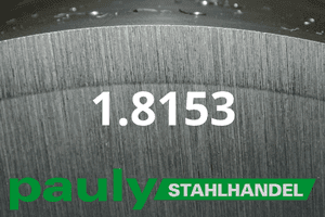 Stahl Werkstoff-Nr.: 1.8153 Datenblatt
